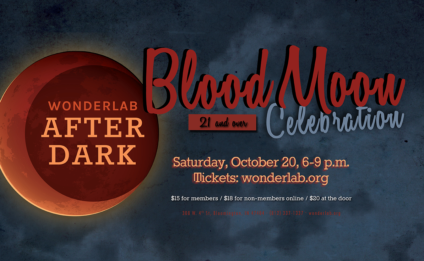 “The phases of the moon have always fascinated humanity and given us cues to the patterns of the natural world around us," says Sarah Lynn Wells, the new Museum Educator and Secondary Education Specialist at the WonderLab. Explore the scientific and cultural significance of the moon at WonderLab After Dark: Blood Moon Celebration on Saturday, October 20.